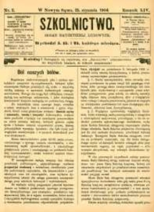 Szkolnictwo : organ nauczycieli ludowych. 1904, R.14, nr 02