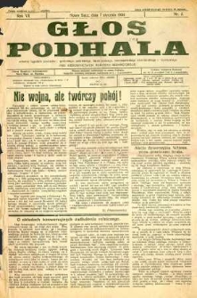 Głos Podhala : aktualny tygodnik powiatów : gorlickiego, jasielskiego, limanowskiego, nowosądeckiego, nowotarskiego i żywieckiego. 1934, R.6, nr 02