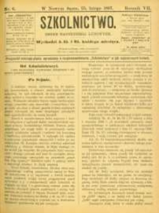 Szkolnictwo : organ nauczycieli ludowych. 1897, R.7, nr 06