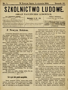 Szkolnictwo Ludowe : organ nauczycieli ludowych. 1894, R.4, nr 01