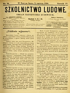 Szkolnictwo Ludowe : organ nauczycieli ludowych. 1894, R.4, nr 16