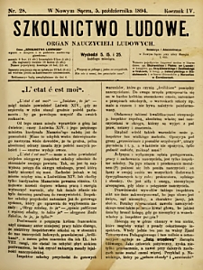 Szkolnictwo Ludowe : organ nauczycieli ludowych. 1894, R.4, nr 28