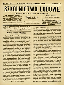 Szkolnictwo Ludowe : organ nauczycieli ludowych. 1894, R.4, nr 30-31
