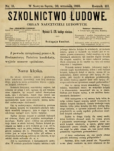 Szkolnictwo Ludowe : organ nauczycieli ludowych. 1893, R.3, nr 11