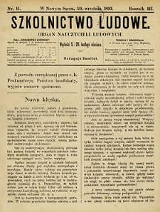 Szkolnictwo Ludowe : organ nauczycieli ludowych. 1893, R.3, nr 11