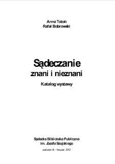 Sądeczanie znani i nieznani - katalog wystawy