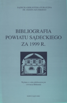 Bibliografia powiatu sądeckiego za 1999 r.