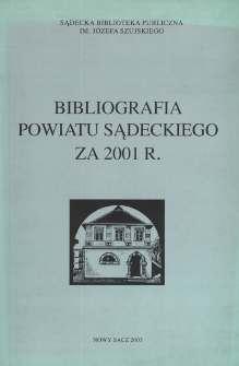 Bibliografia powiatu sądeckiego za 2001 r.