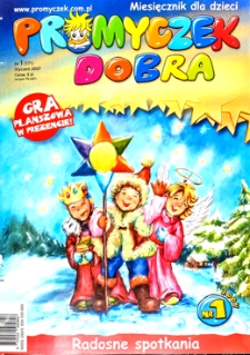 Promyczek Dobra : miesięcznik dla dzieci. 2007, nr 01(171)