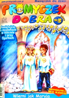 Promyczek Dobra : miesięcznik dla dzieci. 2007, nr 05(175)