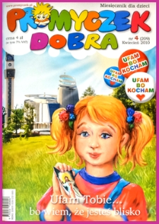 Promyczek Dobra : miesięcznik dla dzieci. 2010, nr 04(209)