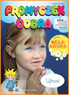 Promyczek Dobra : miesięcznik dla dzieci. 2012, nr 04(233)