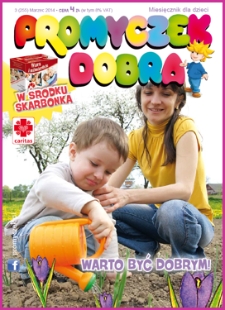 Promyczek Dobra : miesięcznik dla dzieci. 2014, nr 03(255)