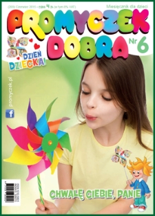 Promyczek Dobra : miesięcznik dla dzieci. 2015, nr 06(269)