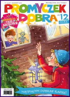 Promyczek Dobra : miesięcznik dla dzieci. 2016, nr 12(287)
