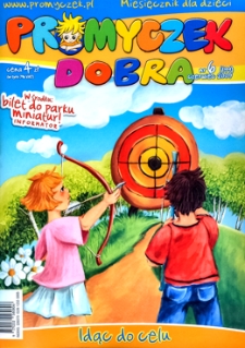 Promyczek Dobra : miesięcznik dla dzieci. 2009, nr 06(199)