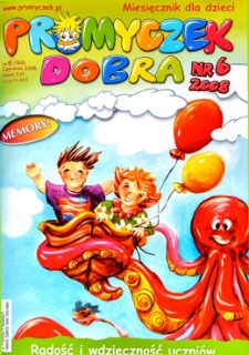 Promyczek Dobra : miesięcznik dla dzieci. 2008, nr 06(188)