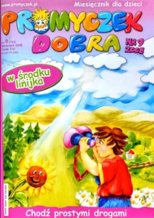 Promyczek Dobra : miesięcznik dla dzieci. 2008, nr 09(191)