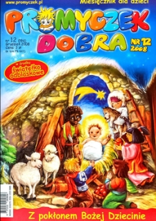 Promyczek Dobra : miesięcznik dla dzieci. 2008, nr 12(194)