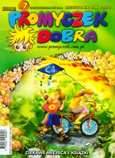Promyczek Dobra : miesięcznik dla dzieci. 2006, nr 07(166)