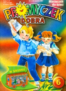 Promyczek Dobra : miesięcznik dla dzieci. 2002, nr 06(120)