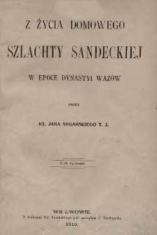 Z życia domowego szlachty sandeckiej w epoce dynastyi Wazów