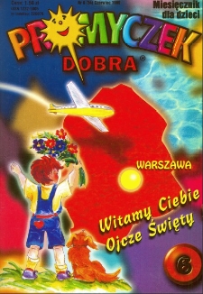 Promyczek Dobra : miesięcznik dla dzieci. 1999, nr 06(84)