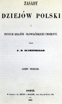 Zasady dziejów Polski i innych krajów słowiańskich i Moskwy. Cz.3.