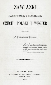 Zawiązki państwowe i kościelne Czech, Polski i Węgier.