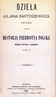 Historja pierwotna Polski. T. 1