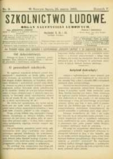 Szkolnictwo Ludowe : organ nauczycieli ludowych. 1895, R.5, nr 09