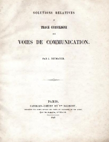 Solutions relatives au tracé curviligne des voies de communication