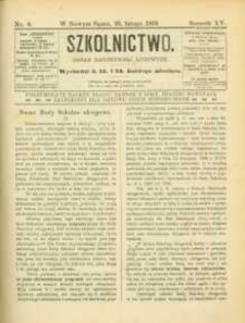 Szkolnictwo : organ nauczycieli ludowych. 1905, R.15, nr 06