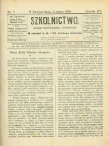 Szkolnictwo : organ nauczycieli ludowych. 1905, R.15, nr 07