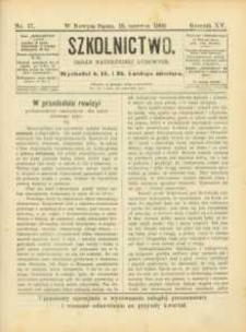 Szkolnictwo : organ nauczycieli ludowych. 1905, R.15, nr 17