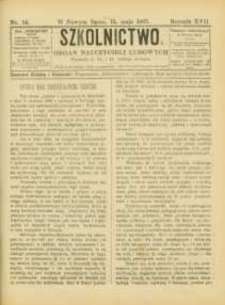 Szkolnictwo : organ nauczycieli ludowych. 1907, R.17, nr 14