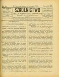 Szkolnictwo : organ nauczycieli ludowych. 1910, R.20, nr 10