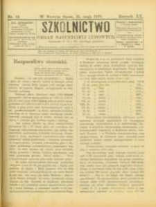 Szkolnictwo : organ nauczycieli ludowych. 1910, R.20, nr 14