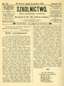 Szkolnictwo : organ nauczycieli ludowych. 1901, R.11, nr 34