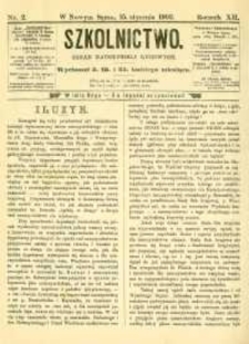 Szkolnictwo : organ nauczycieli ludowych. 1902, R.12, nr 02